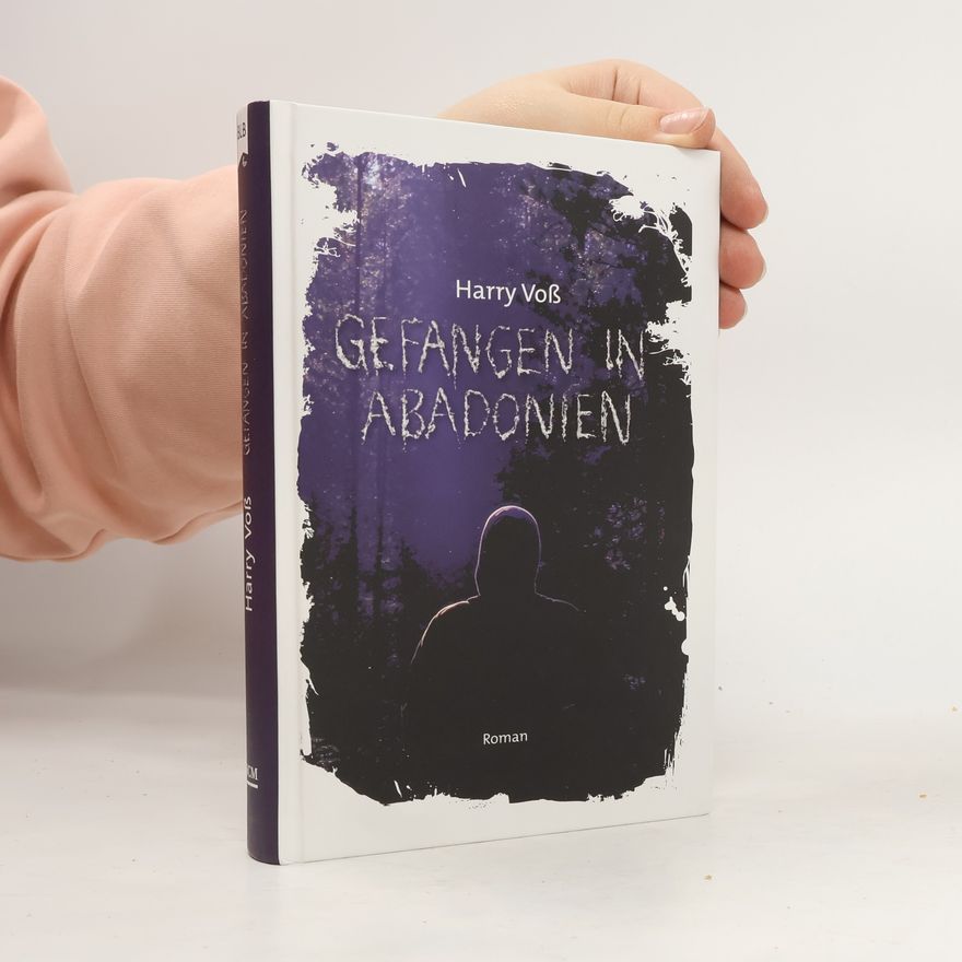 Harry Voß Gefangen in Abadonien