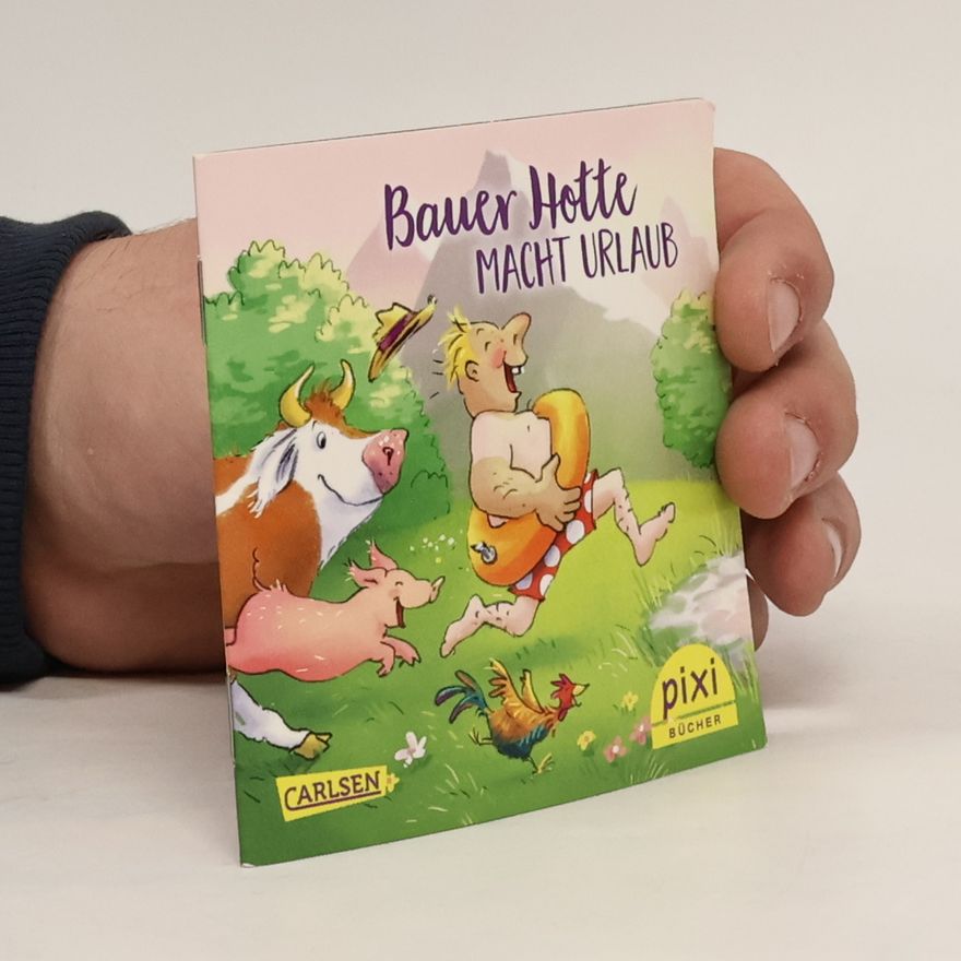 Autorenkollektiv Bauer Hotte macht Urlaub
