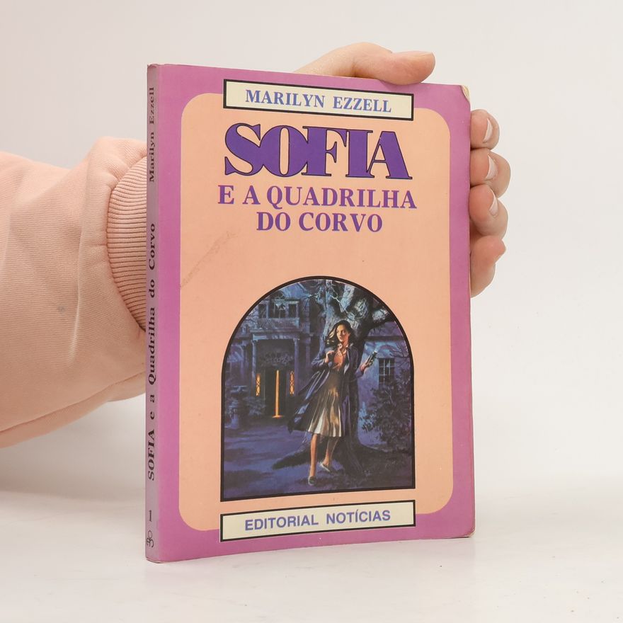 Marilyn Ezzell Sofia e a Quadrilha do Corvo