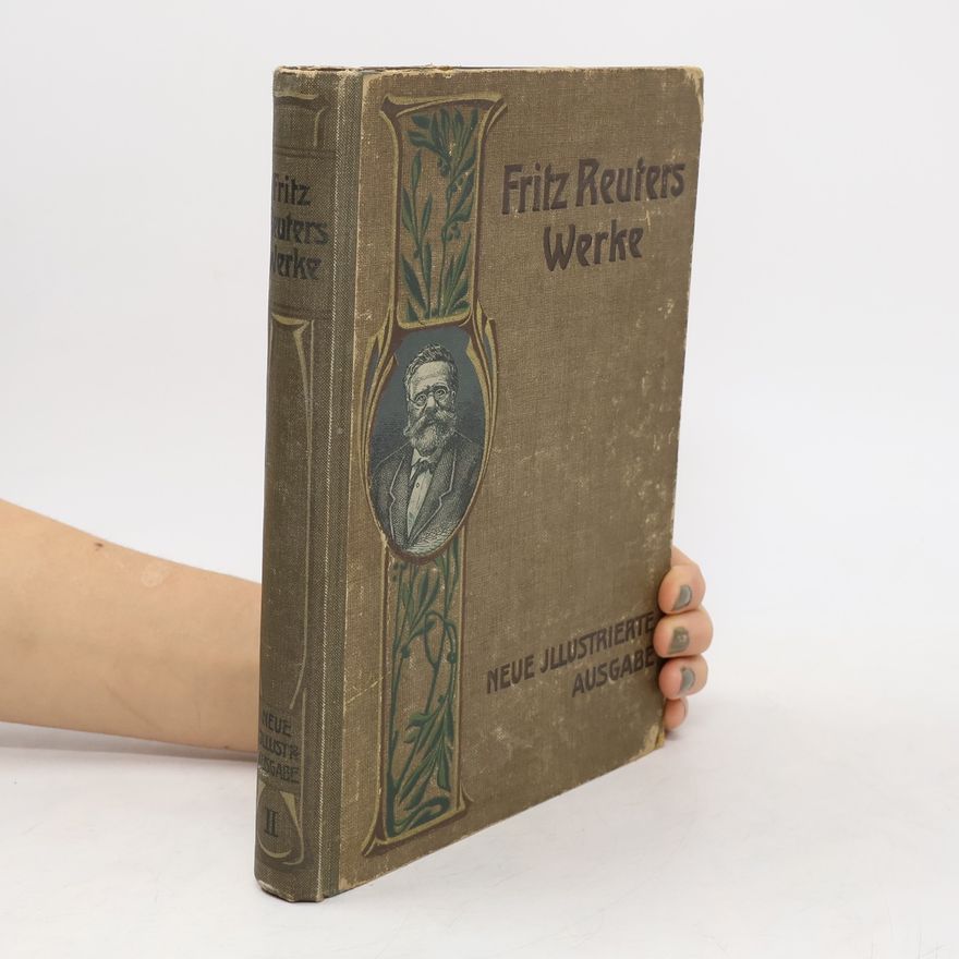Fritz Reuters Fritz Reuters sämtliche Werke II