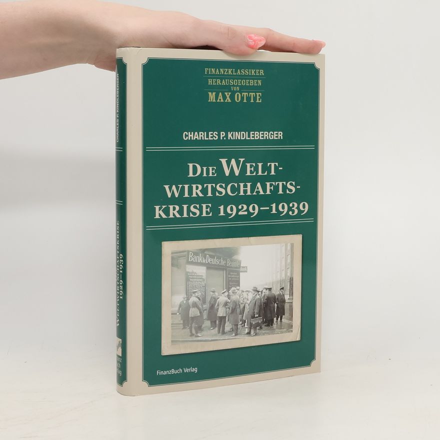 Charles P. Kindleberger Die Weltwirtschaftskrise