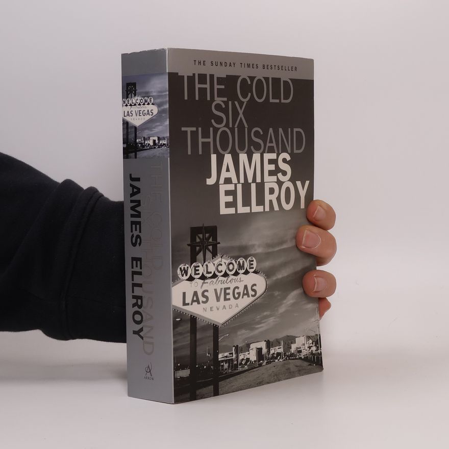 James Ellroy The Cold Six Thousand
