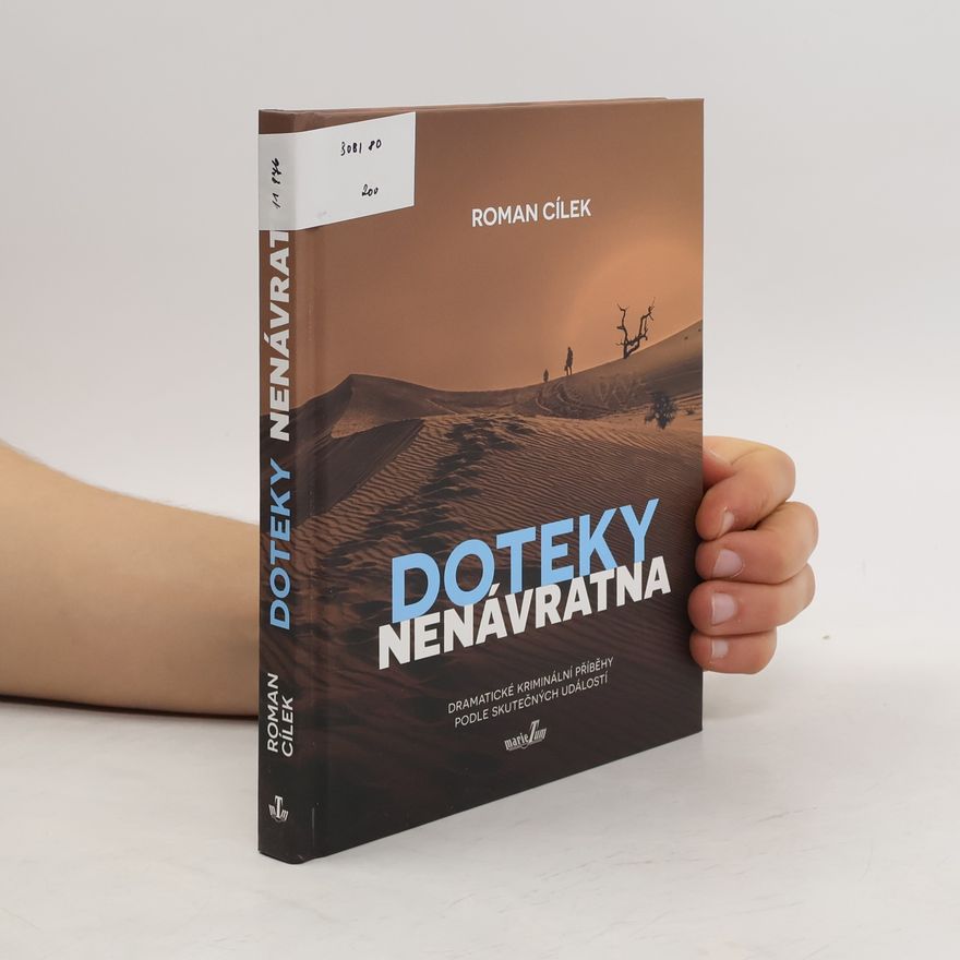 Roman Cílek Doteky nenávratna