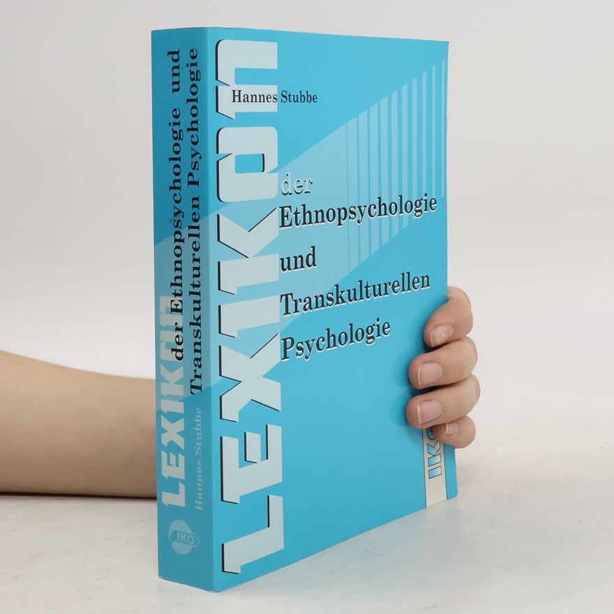 Hannes Stubbe Lexikon der Ethnopsychologie und transkulturellen Psychologie