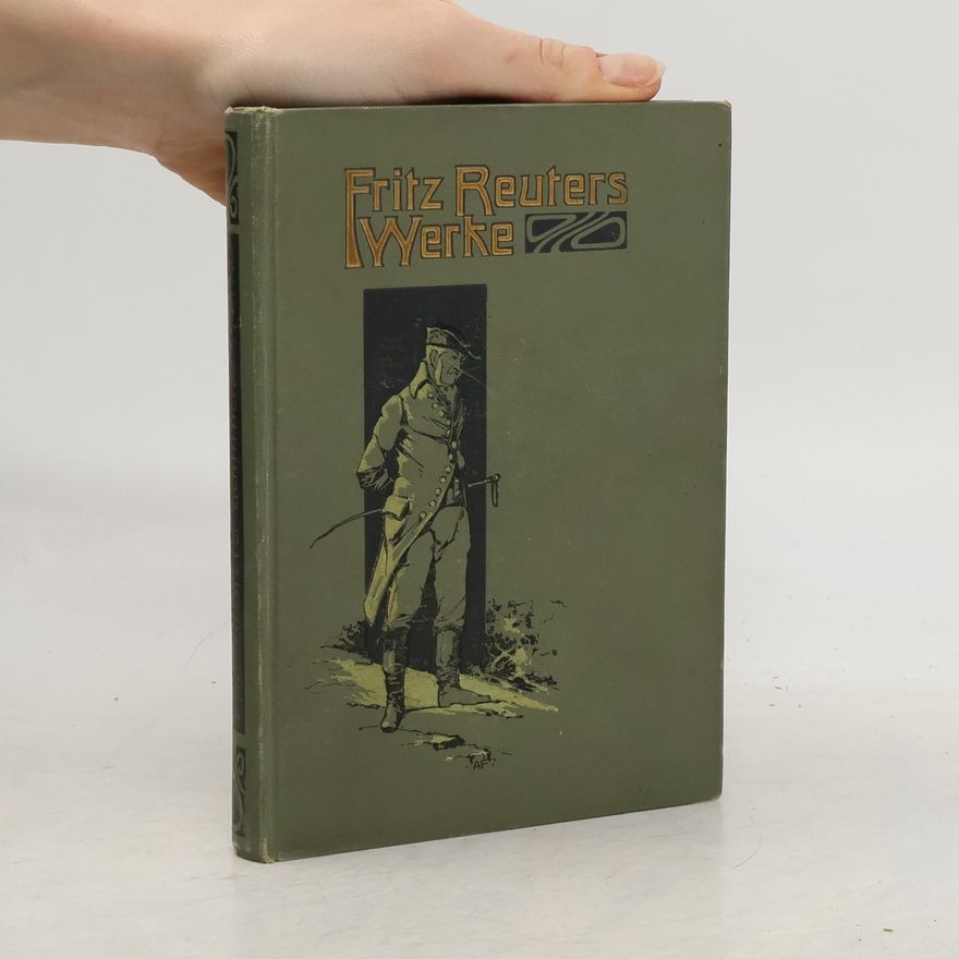 Fritz Reuter Sämtliche Werke I.