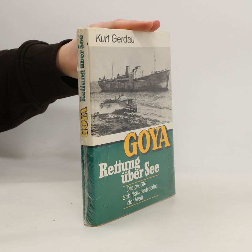 Kurt Gerdau Goya - Rettung über See