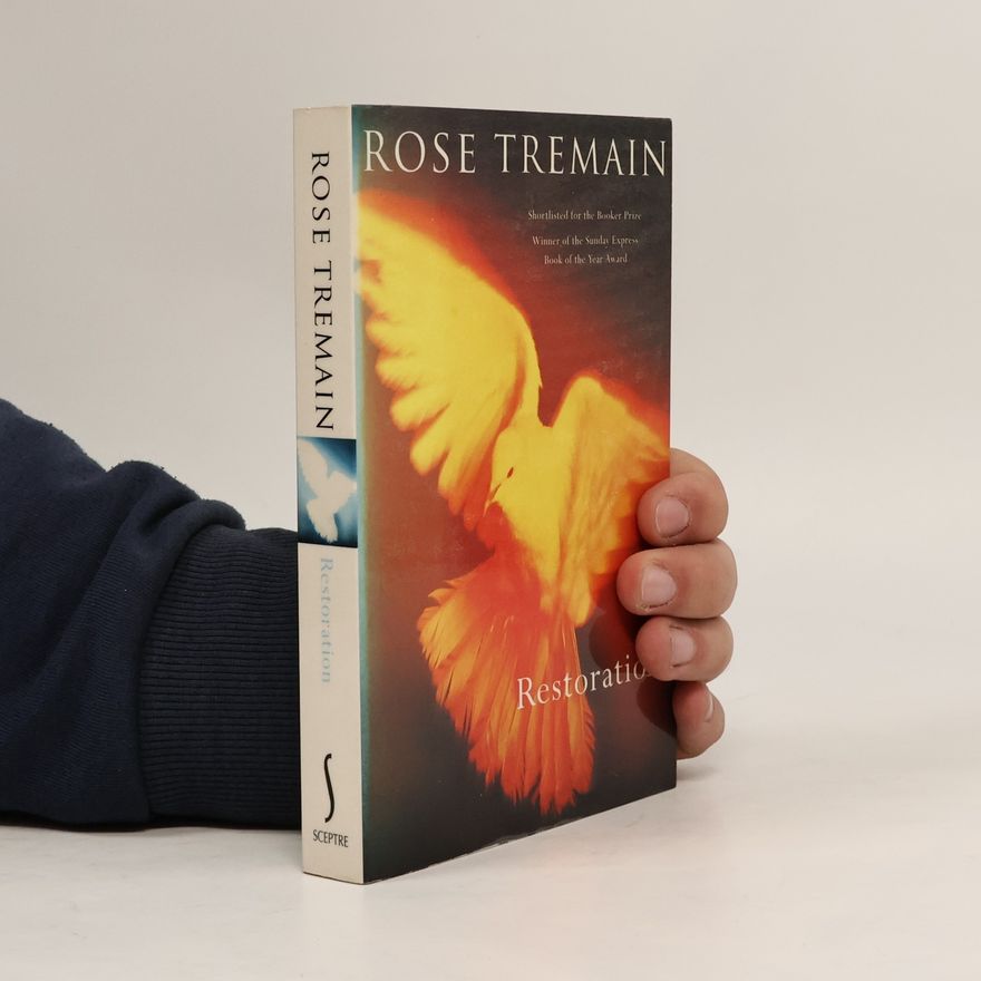 Rose Tremain Restoration