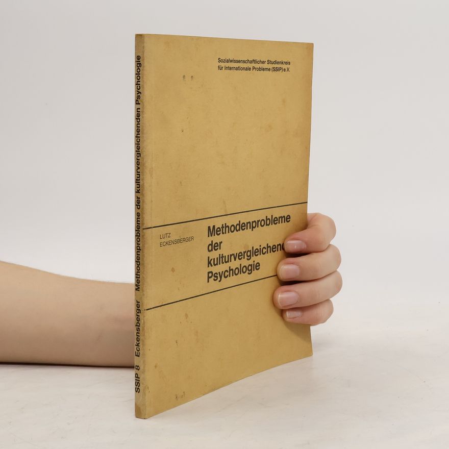 Lutz H. Eckensberger Methodenprobleme der kulturvergleichenden Psychologie