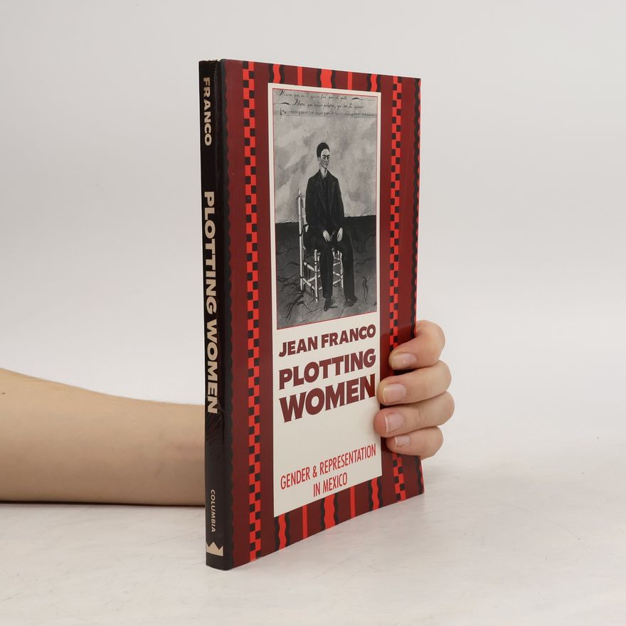 Jean Franco Plotting Women