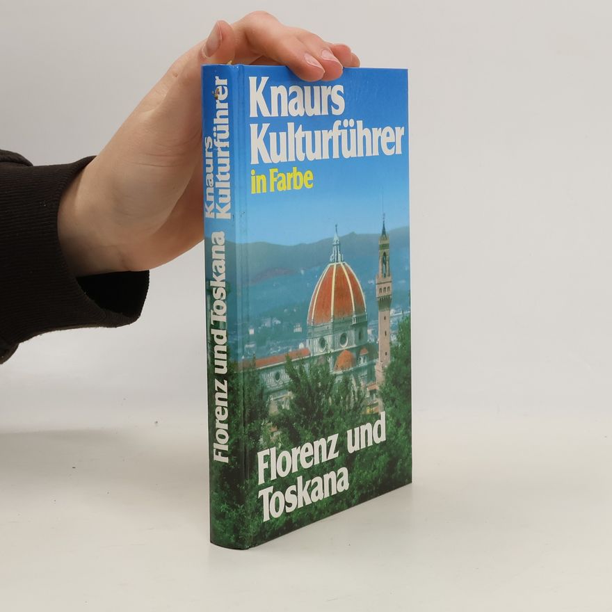 Joachim Hertlein Knaurs Kulturführer in Farbe Florenz und Toskana