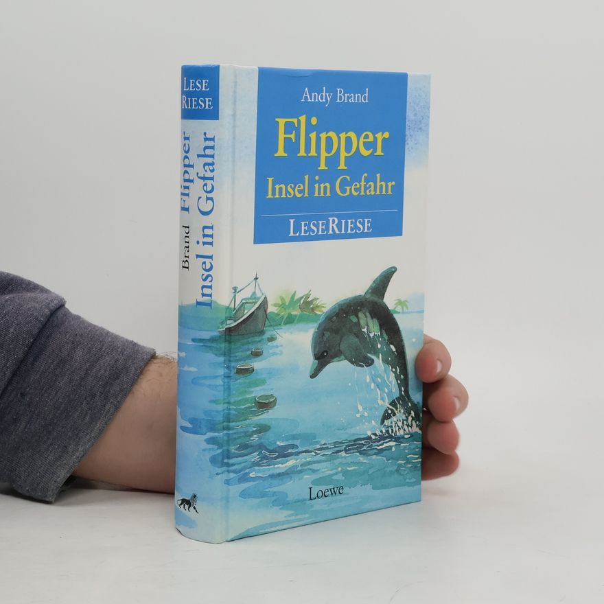 Andy Brand Flipper. Insel in Gefahr. LeseRiese.