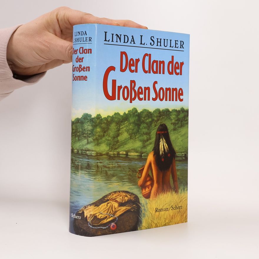 Linda L. Shuler Der Clan der Großen Sonne