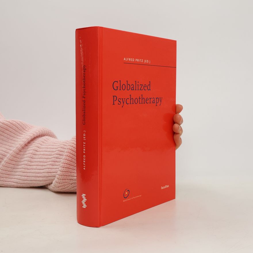 Alfred Pritz Globalized Psychotherapy