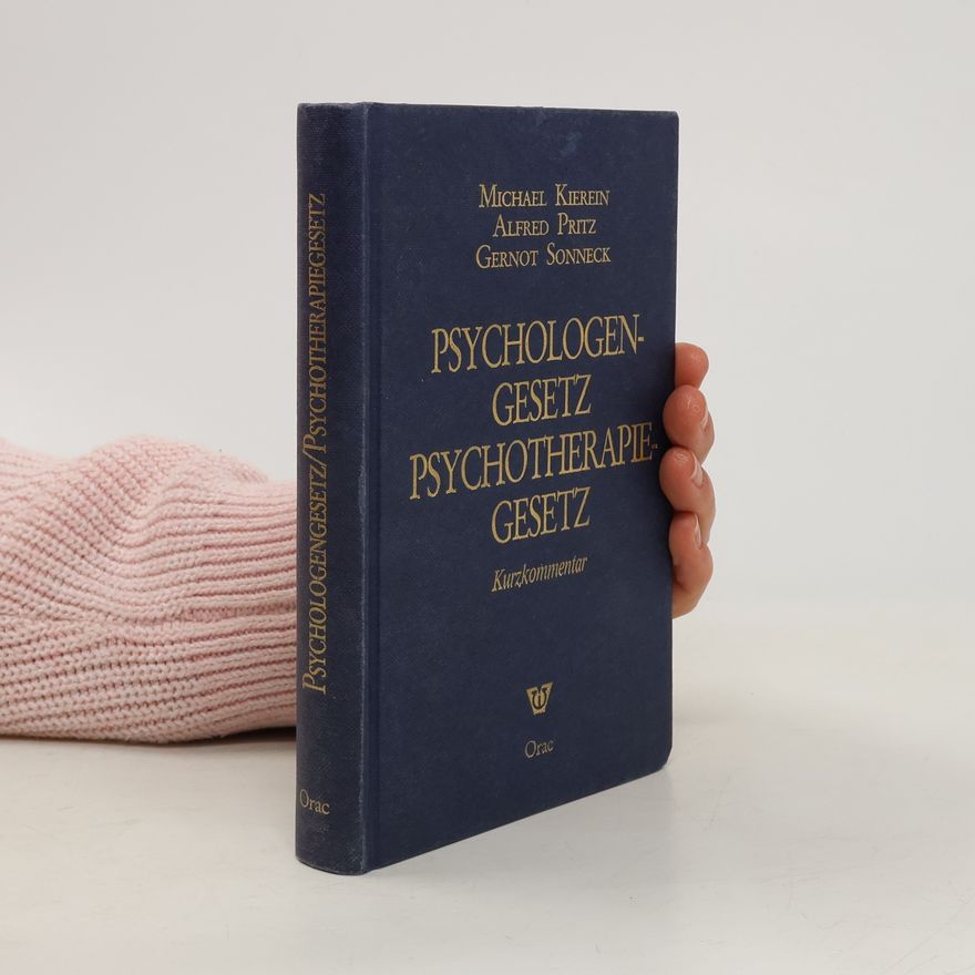 Michael Kierein Psychologen-Gesetz, Psychotherapie-Gesetz