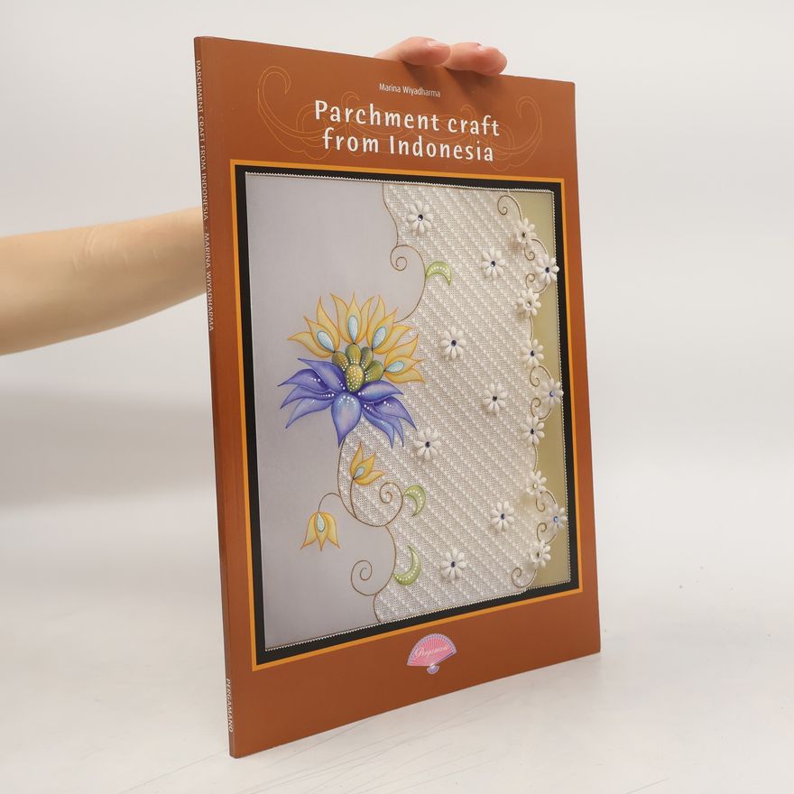 Marina Wiyadharma Ecstasy Crafts Bookparchment Craft From Indonesia Engl.