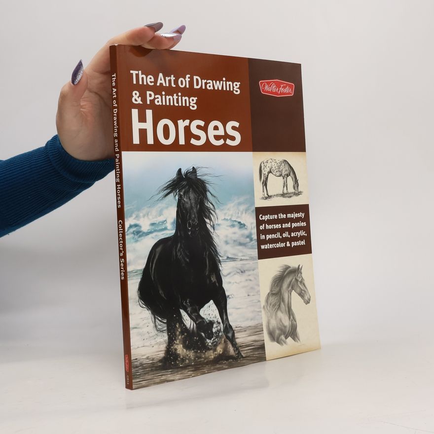 Janet Griffin-Scott Collector's Series: The Art of Drawing & Painting Horses
