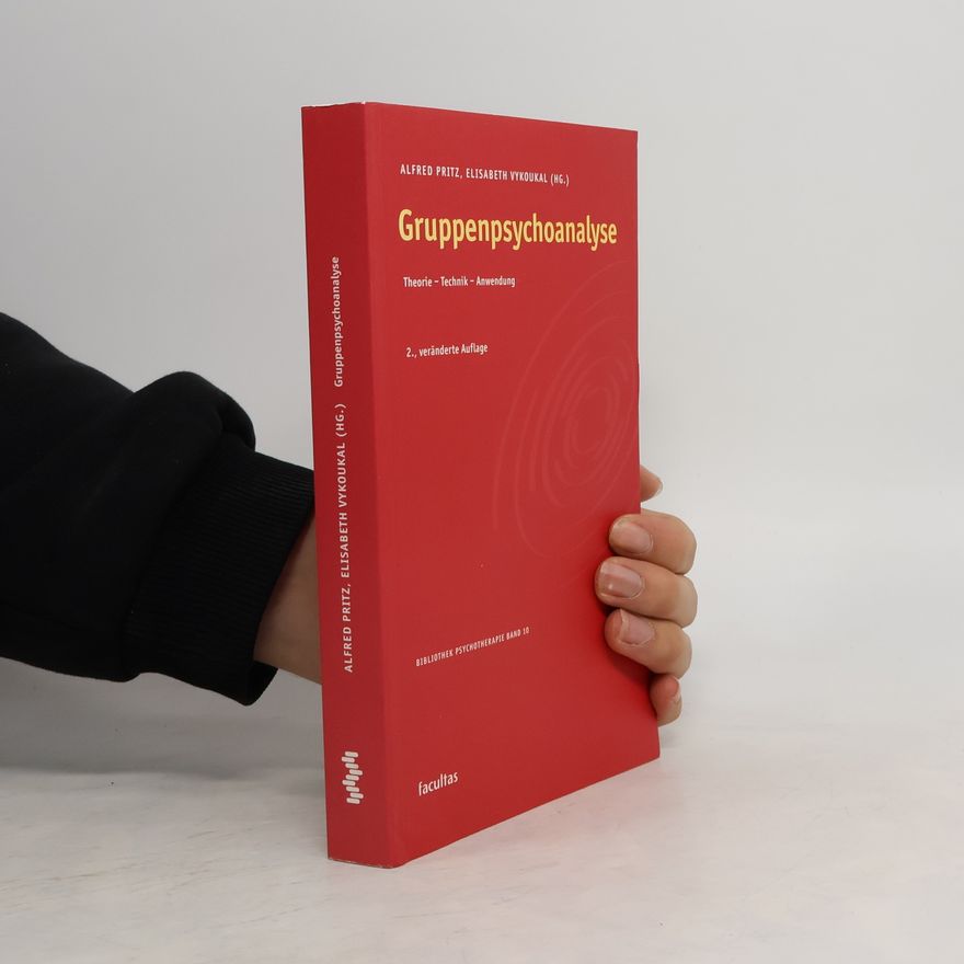 Elisabeth Vykoukal Bibliothek Psychotherapie - 10: Gruppenpsychoanalyse