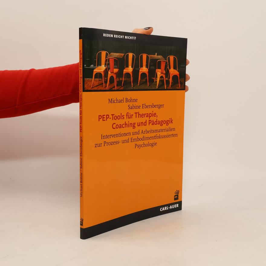 Michael Bohne PEP-Tools für Therapie, Coaching und Pädagogik