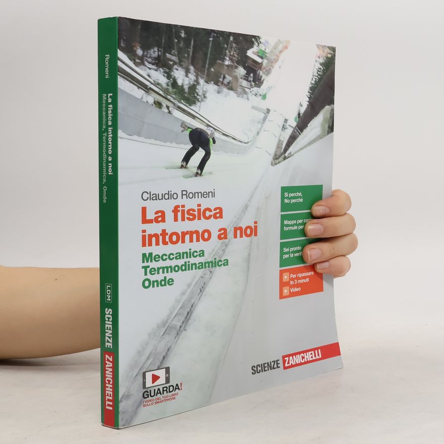 Claudio Romeni La fisica intorno a noi