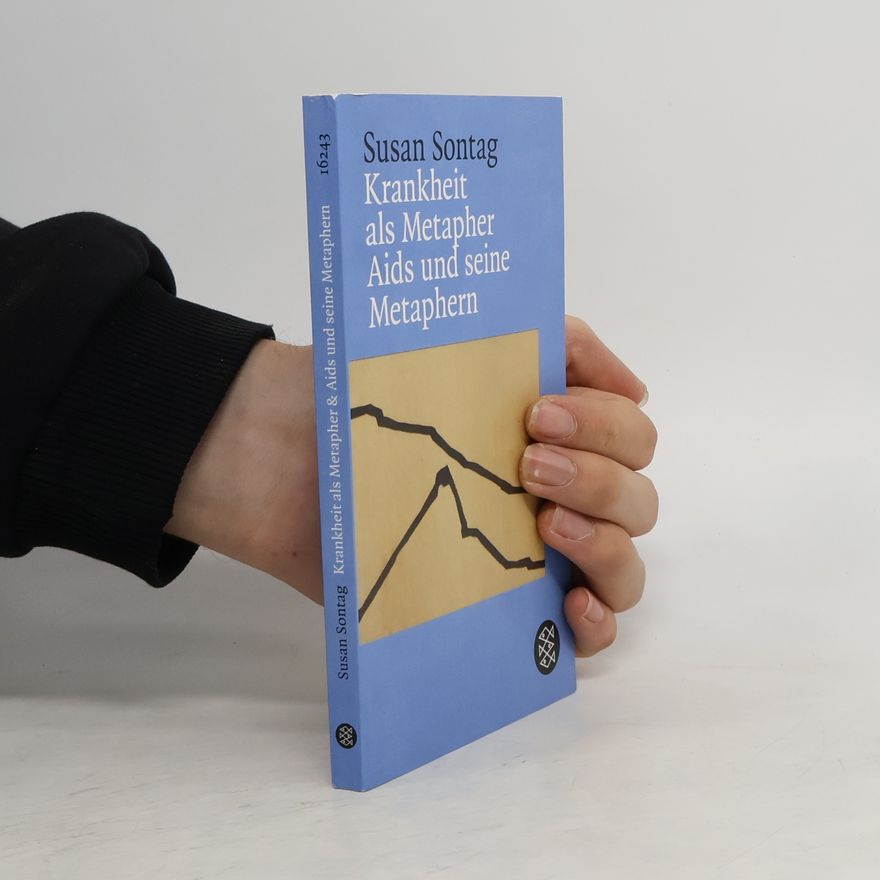 Susan Sontag Krankheit als Metapher
