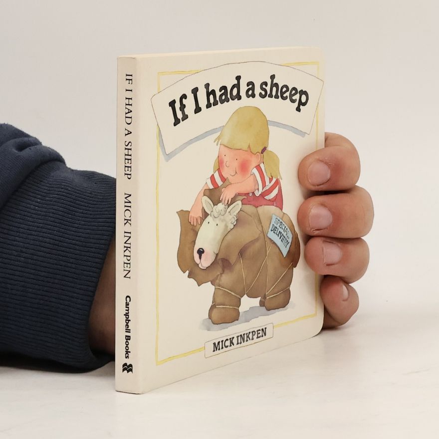 Mick Inkpen If I Had a Sheep