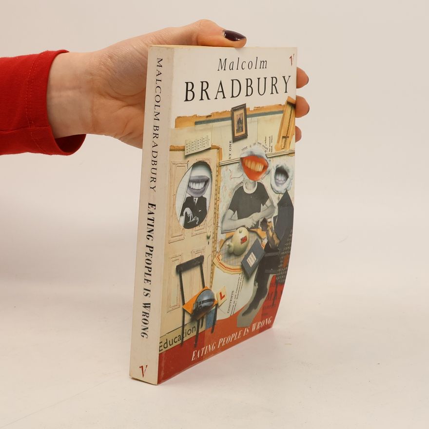 Malcolm Bradbury Eating People is Wrong