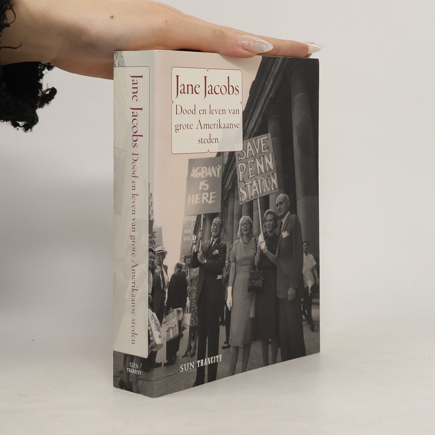 Jane Jacobs Dood en leven van grote Amerikaanse steden