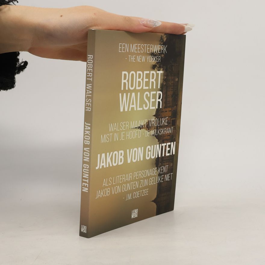 Robert Walser Jakob von Gunten