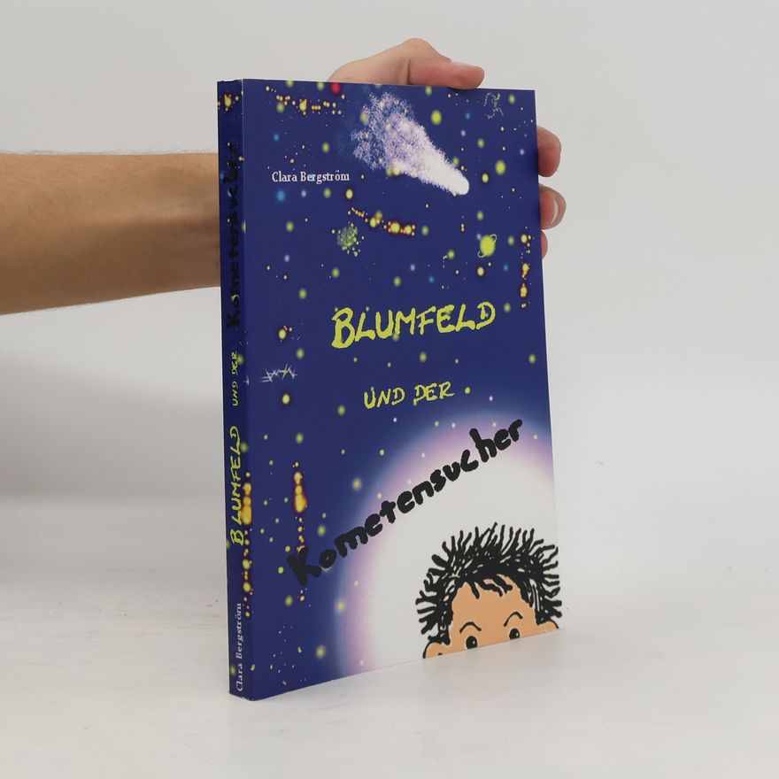 Clara Bergström Blumfeld und der Kometensucher