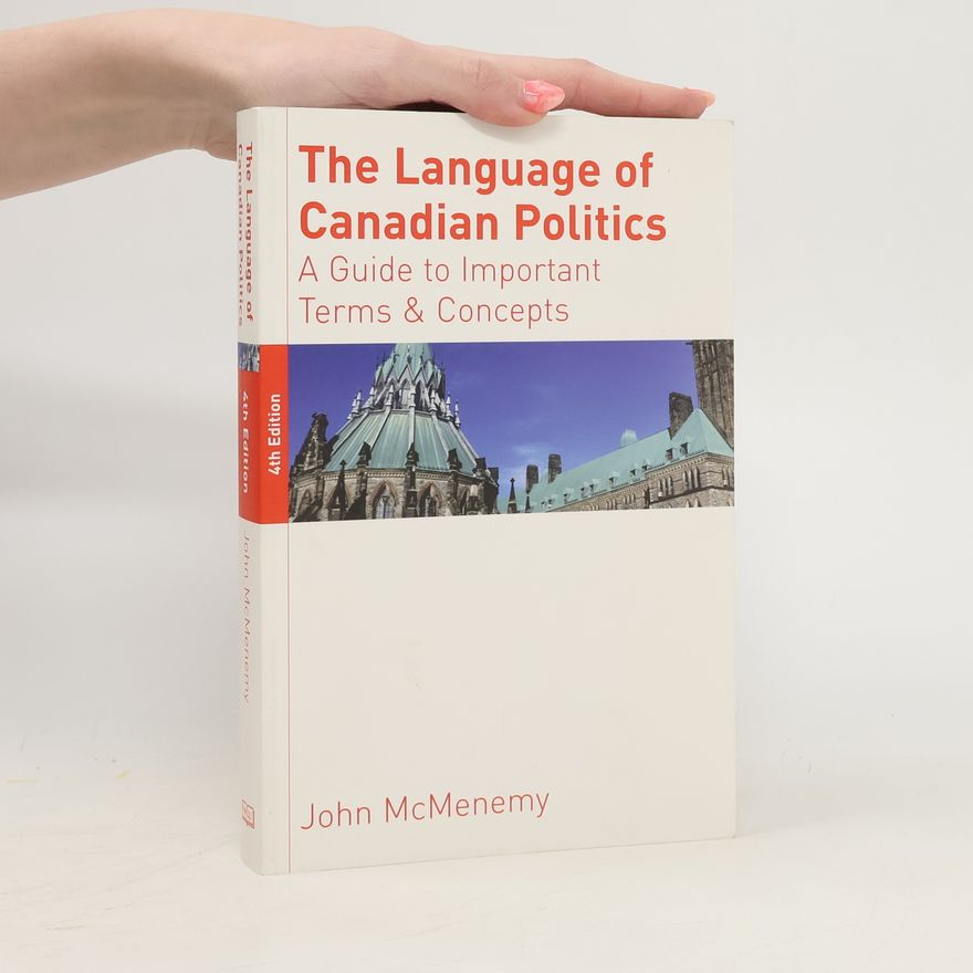John McMenemy The Language of Canadian Politics