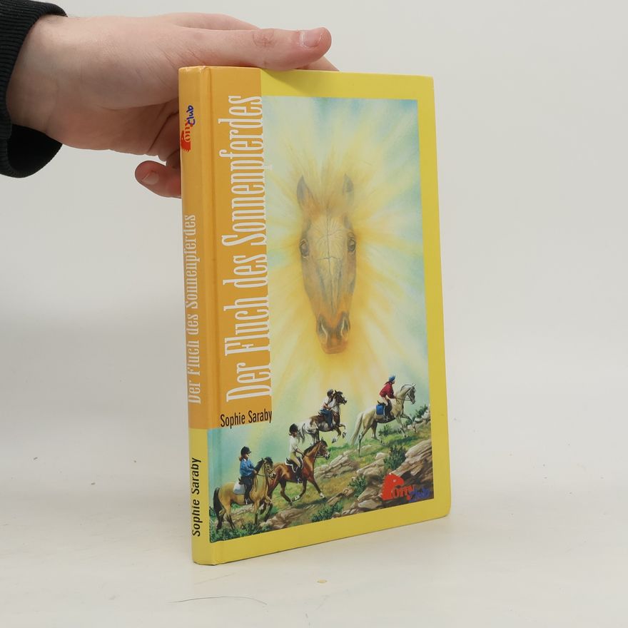 Sophie Saraby Der Fluch des Sonnenpferdes