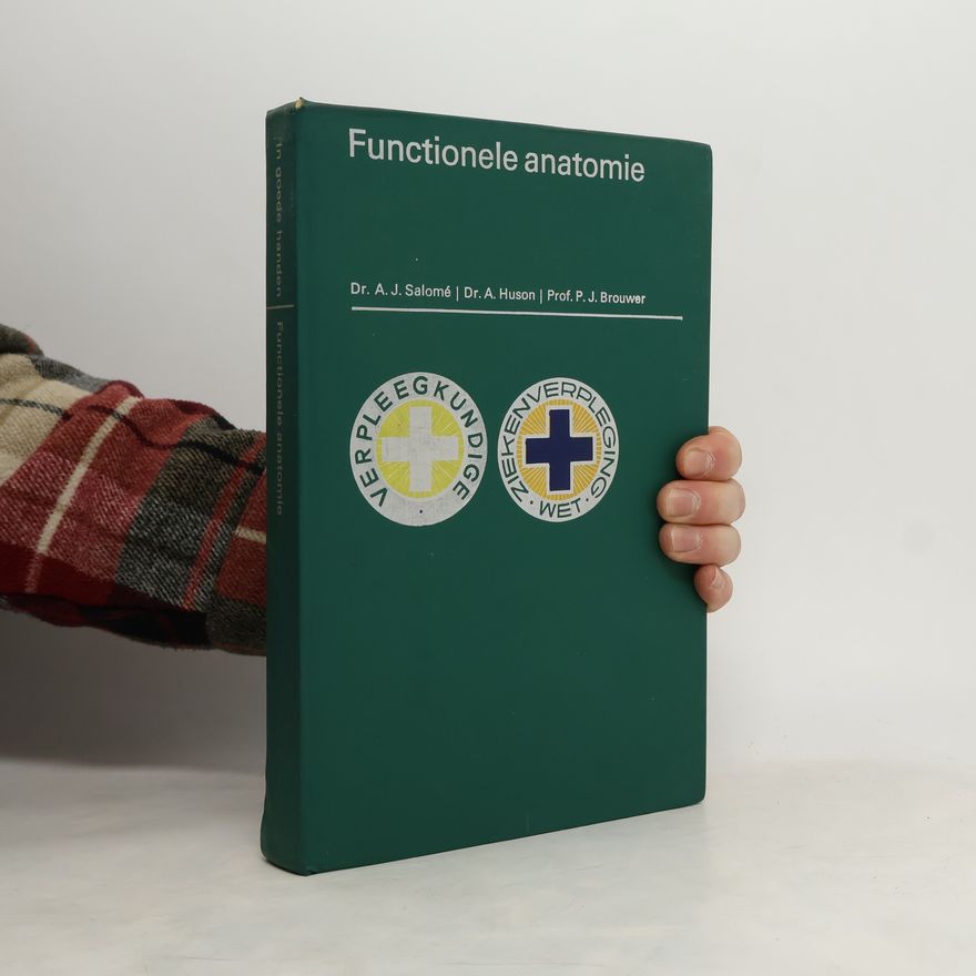 Abraham Jacobus Salomé Functionele anatomie