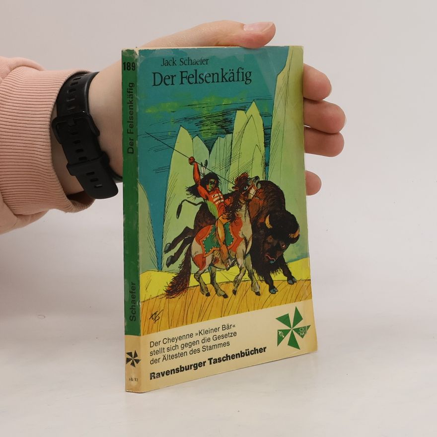 Jack Schaefer Der Felsenkäfig