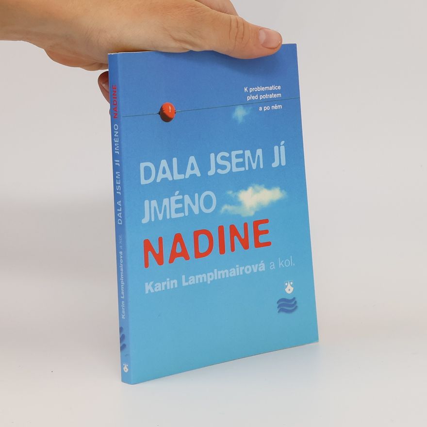 Karin Lamplmair Dala jsem jí jméno Nadine