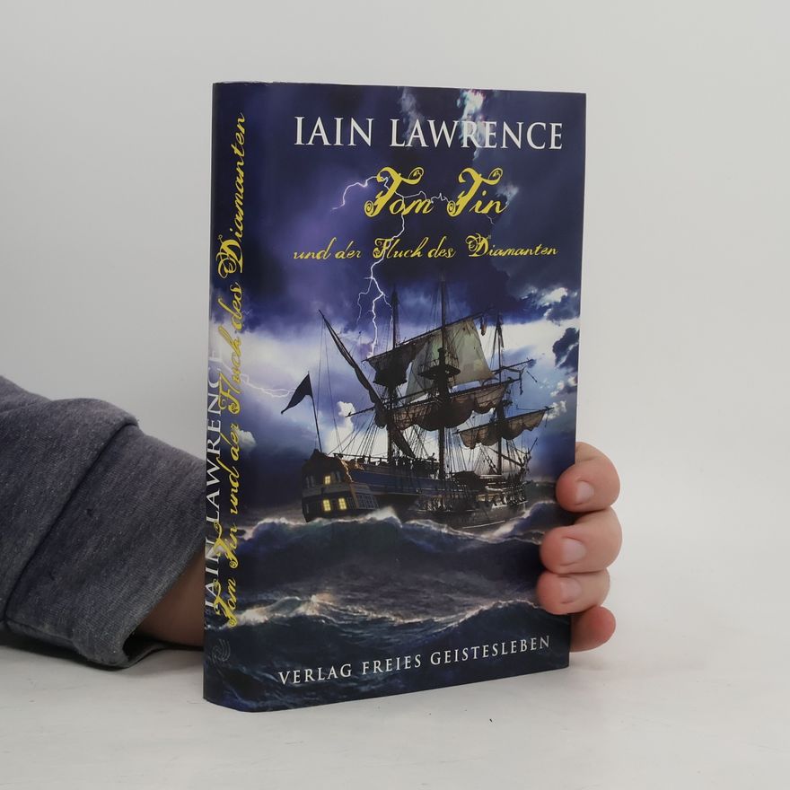 Iain Lawrence Tom Tin und der Fluch des Diamanten
