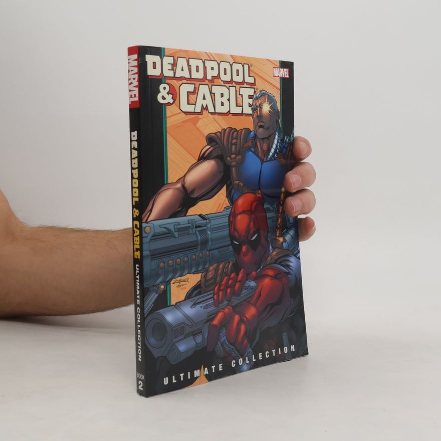 SJS Deadpool & Cable Ultimate Collection - Book 2
