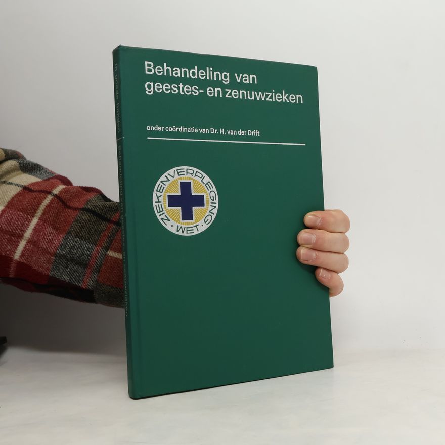 Henri Hubert Beek Behandeling van geestes- en zenuwzieken