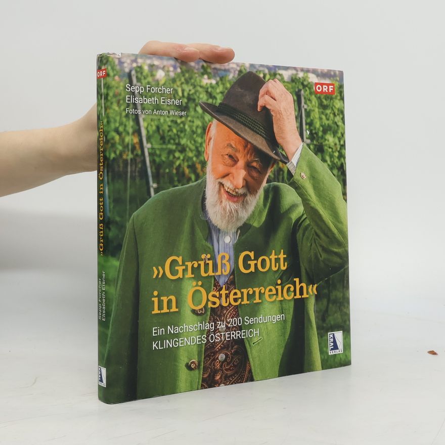 Sepp Forcher Grüß Gott in Österreich