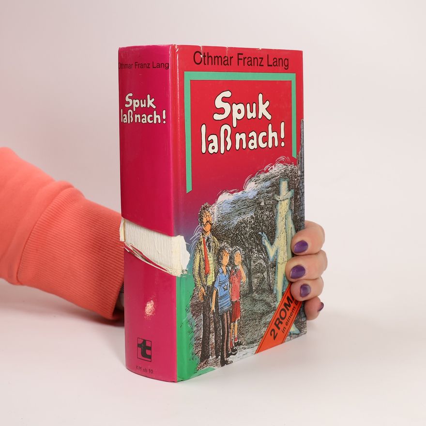 Othmar Franz Lang Spuk lass nach!