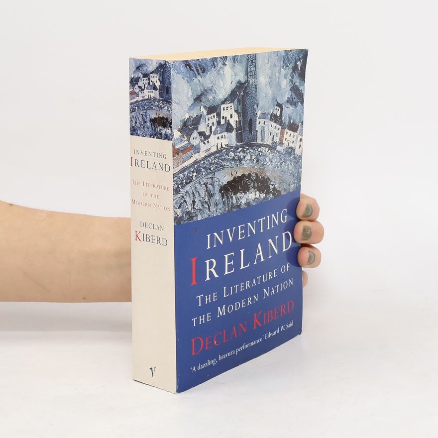 Declan Kiberd Inventing Ireland