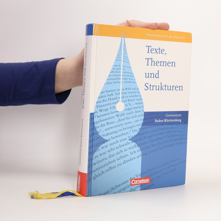 Kolektív autorov Texte, Themen und Strukturen, Gymnasium Baden-Württemberg