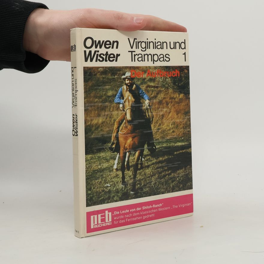 Owen Wister Virginian und Trampas 1