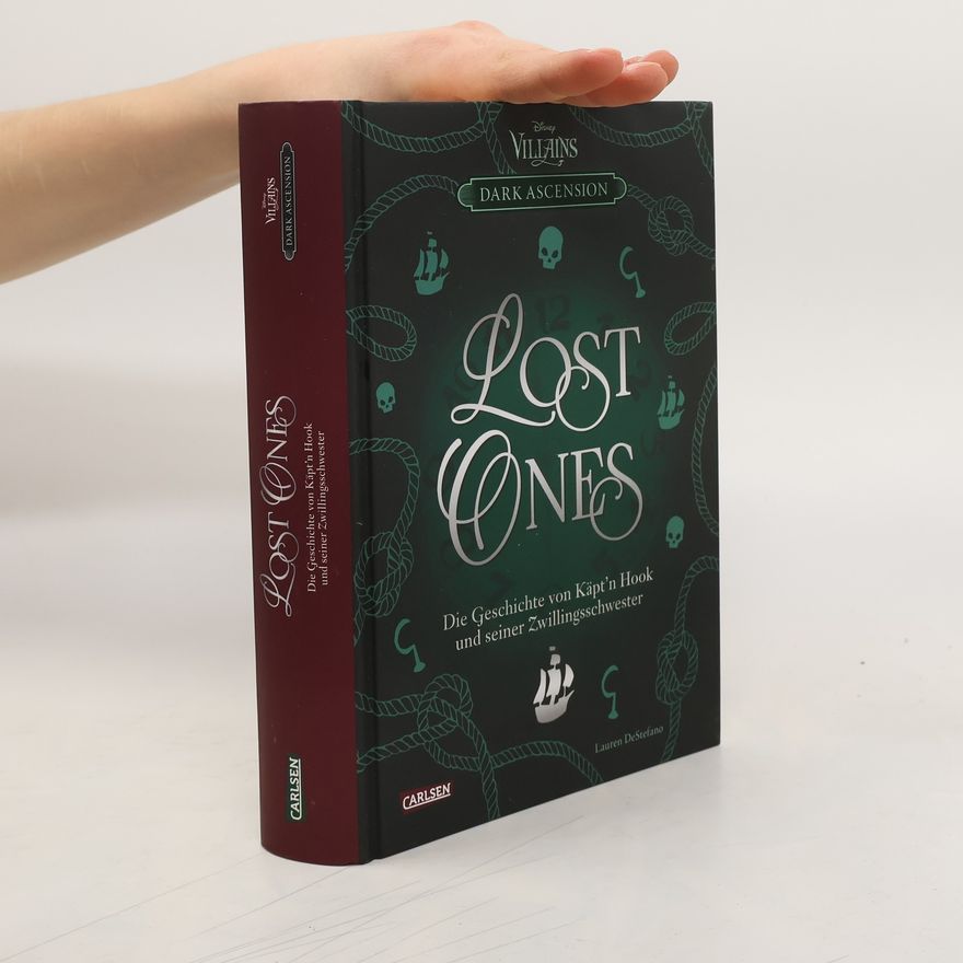 Lauren DeStefano Disney Villains – Dark Ascension 2: Lost Ones – Die Geschichte von Käpt'n Hook und seiner Zwillingsschwester