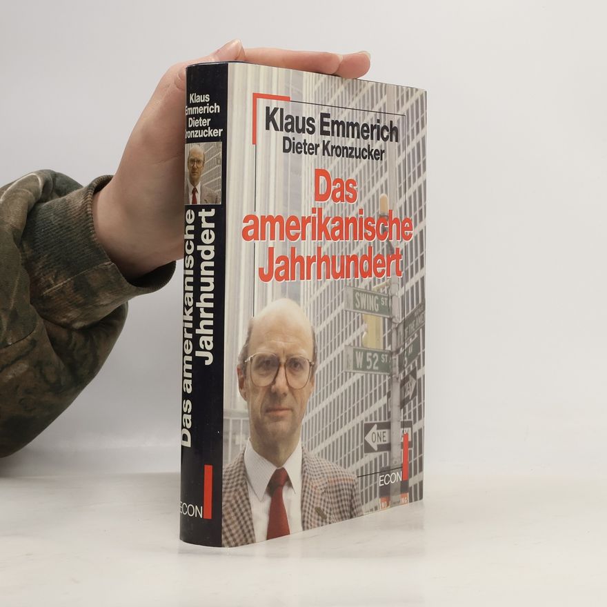 Dieter Kronzucker Das amerikanische Jahrhundert