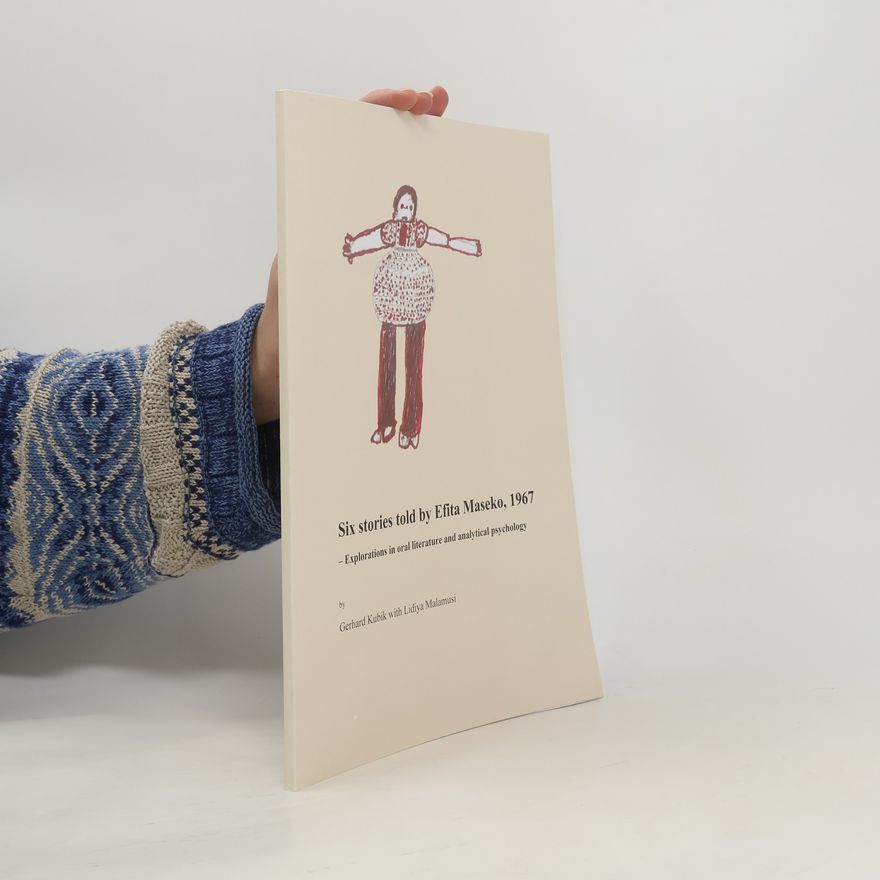 Efita Maseko Chichewa Texts: Six Stories Told by Efita Maseko, 1967