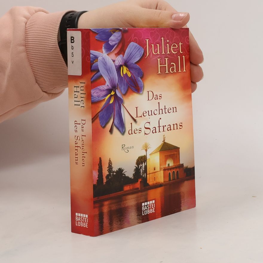 Juliet Hall Das Leuchten des Safrans