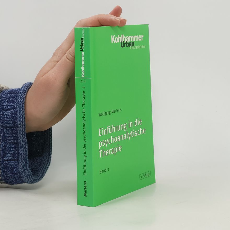 Wolfgang Mertens Urban Taschenbücher - 2: Einführung in die psychoanalytische Therapie - 3. Auflage