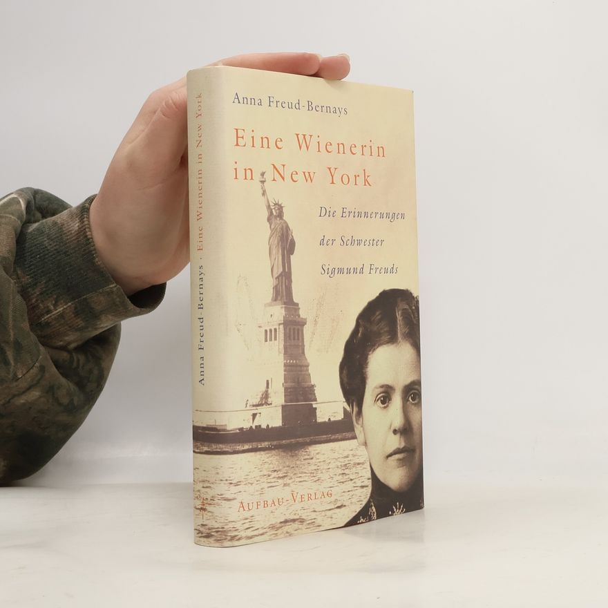 Anna Freud Bernays Eine Wienerin in New York