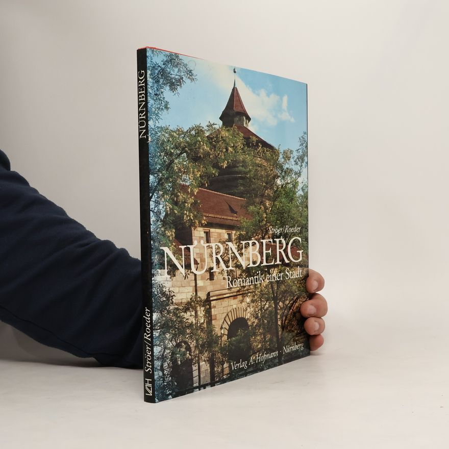 Autorenkollektiv Nürnberg. Romantik einer Stadt