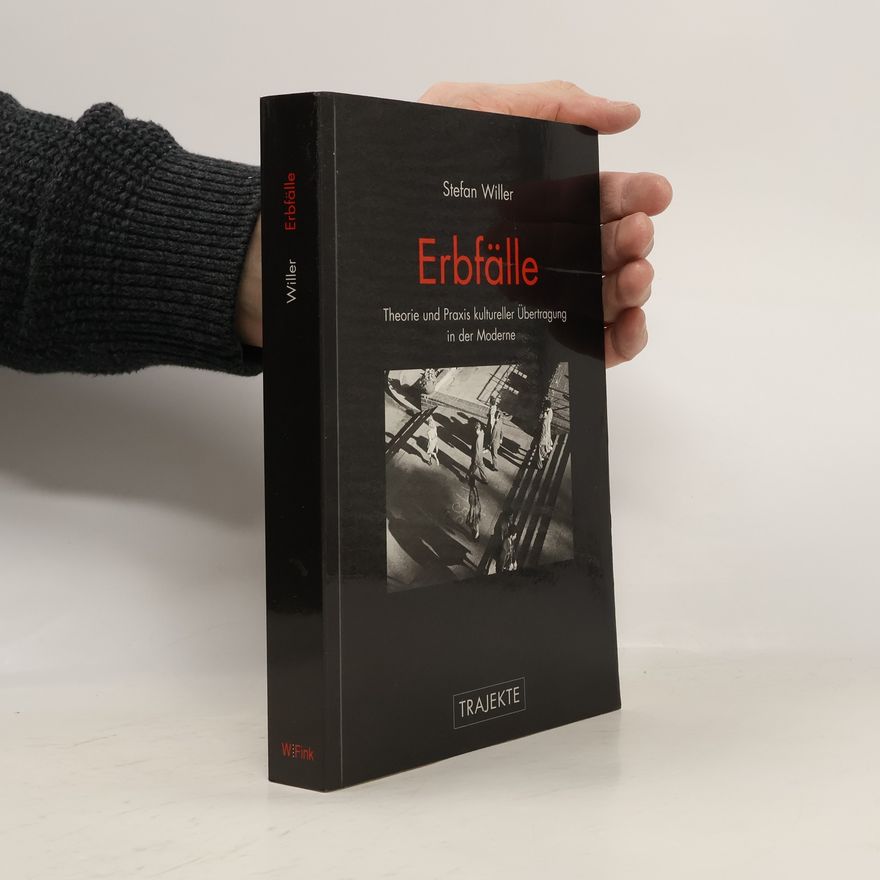 Stefan Willer Trajekte: Erbfälle